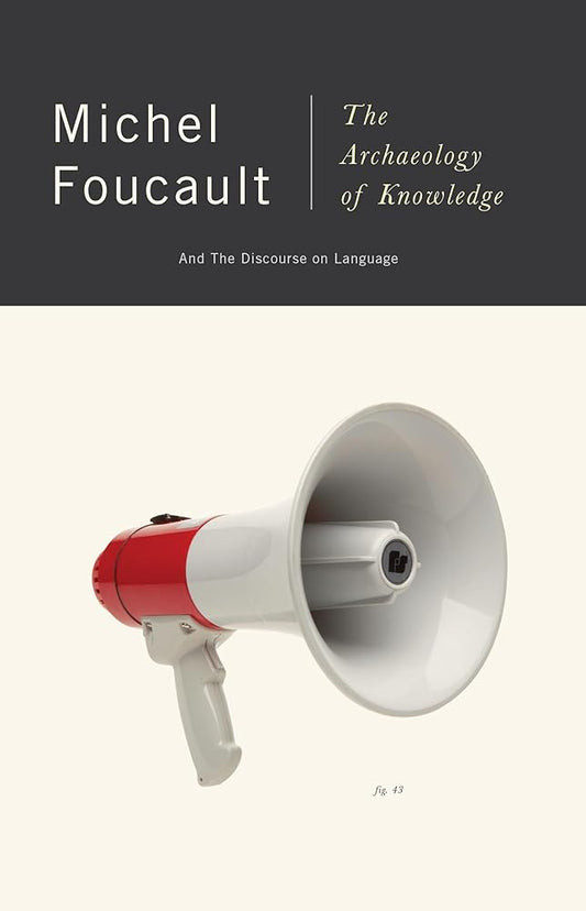 The Archaeology of Knowledge: And the Discourse on Language cover image