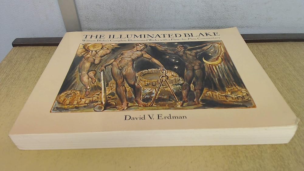 The Illuminated Blake: William Blake's Complete Illuminated Works with a Plate-by-Plate Commentary cover image