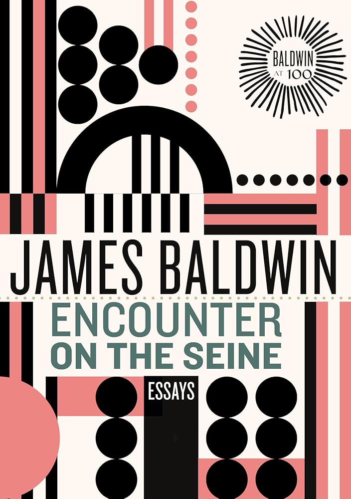 Encounter on the Seine: Essays (James Baldwin Centennial) cover image