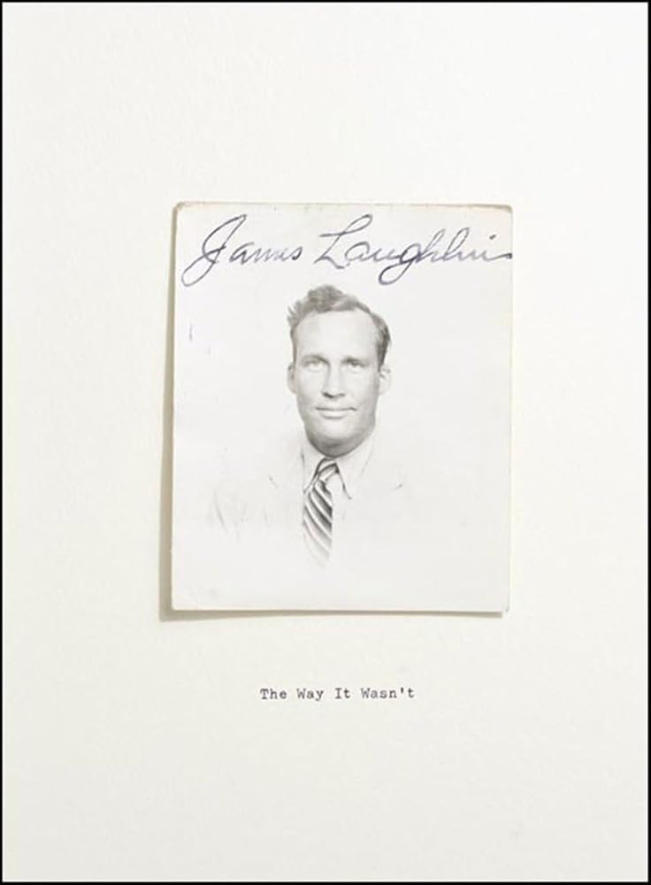 The Way It Wasn't: From the Files of James Laughlin cover image