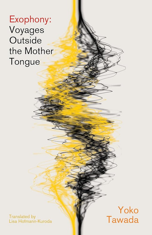 Exophony: Voyages Outside the Mother Tongue cover image