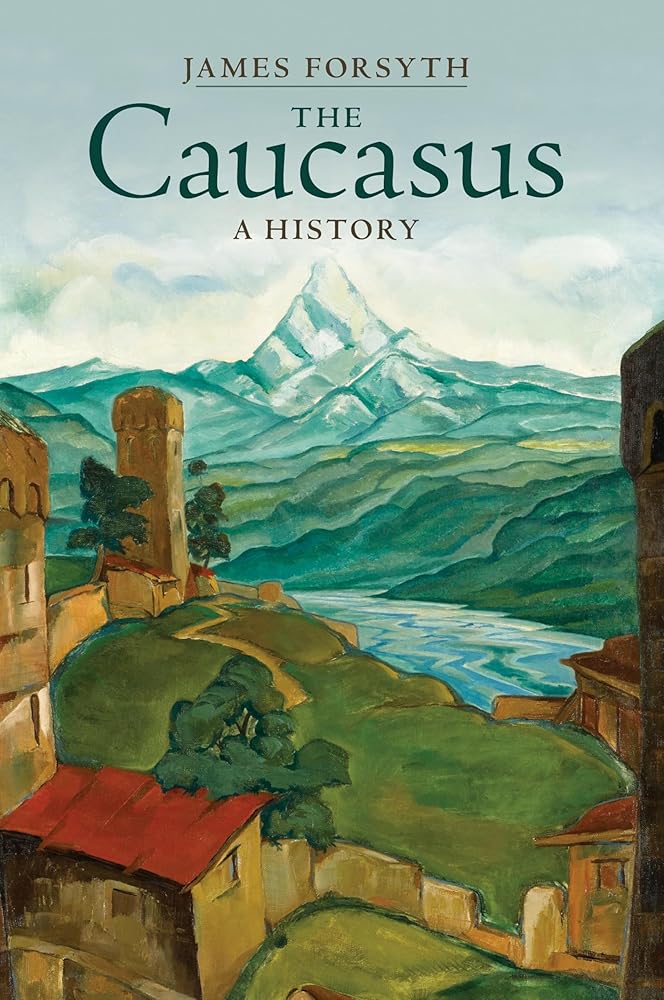 The Caucasus: A History cover image