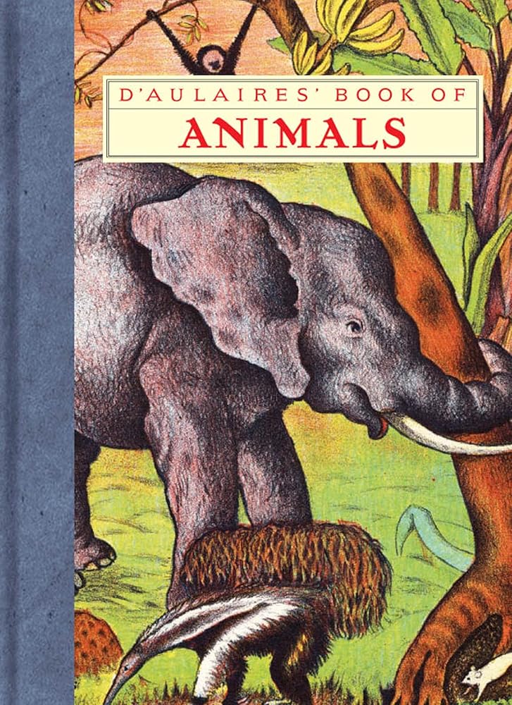 D'Aulaires' Book of Animals (New York Review Books (Hardcover)) cover image