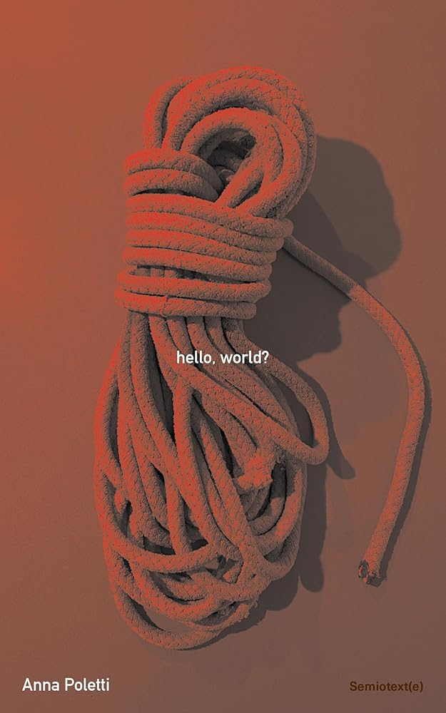 hello, world? (Semiotext(e) / Native Agents) cover image