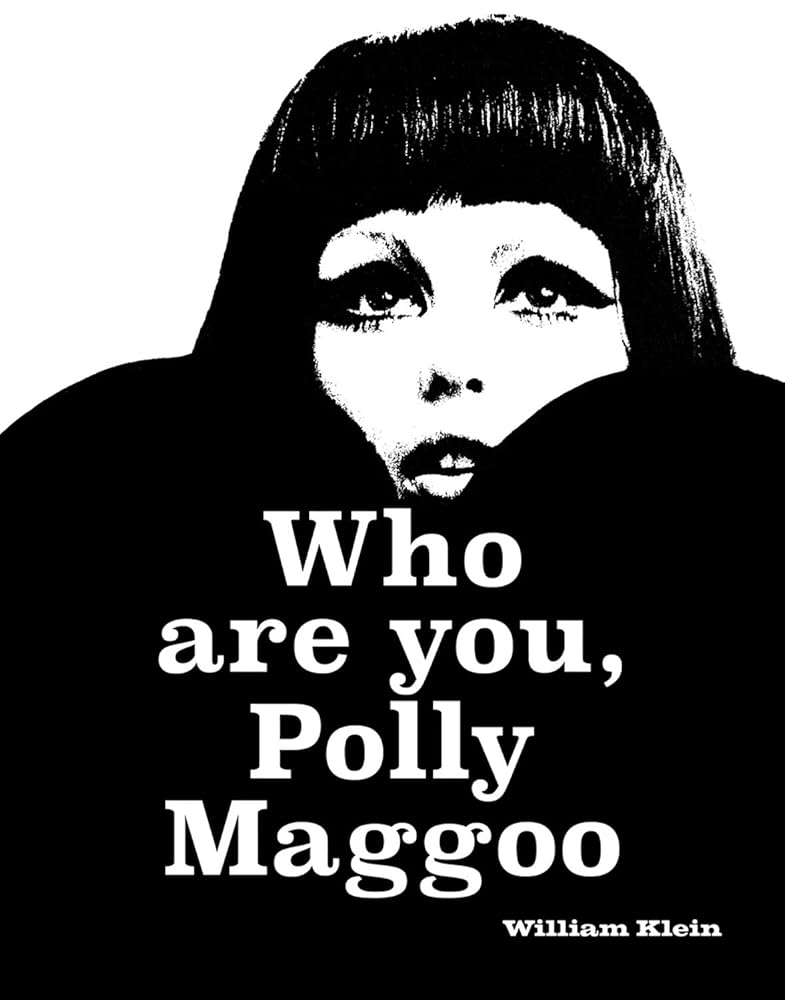 William Klein: Who Are You, Polly Maggoo? cover image