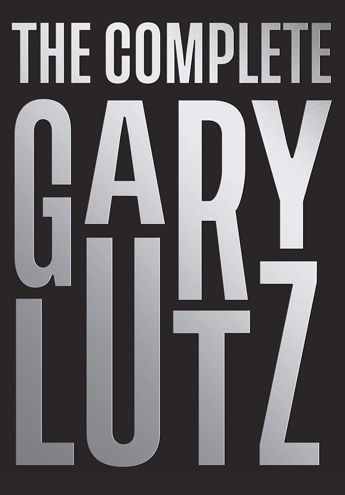 The Complete Gary Lutz cover image