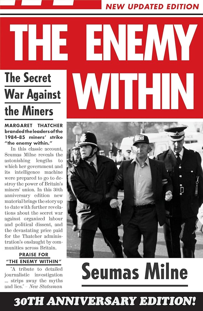 The Enemy Within: The Secret War Against the Miners cover image