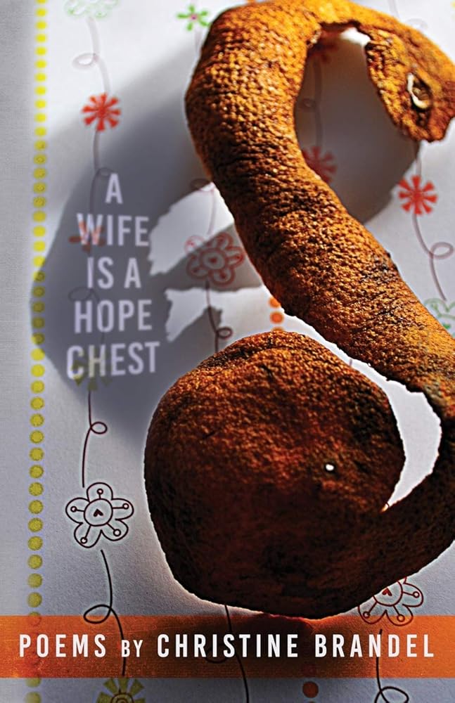 A Wife Is a Hope Chest: Poems (The Mineral Point Poetry Series) cover image