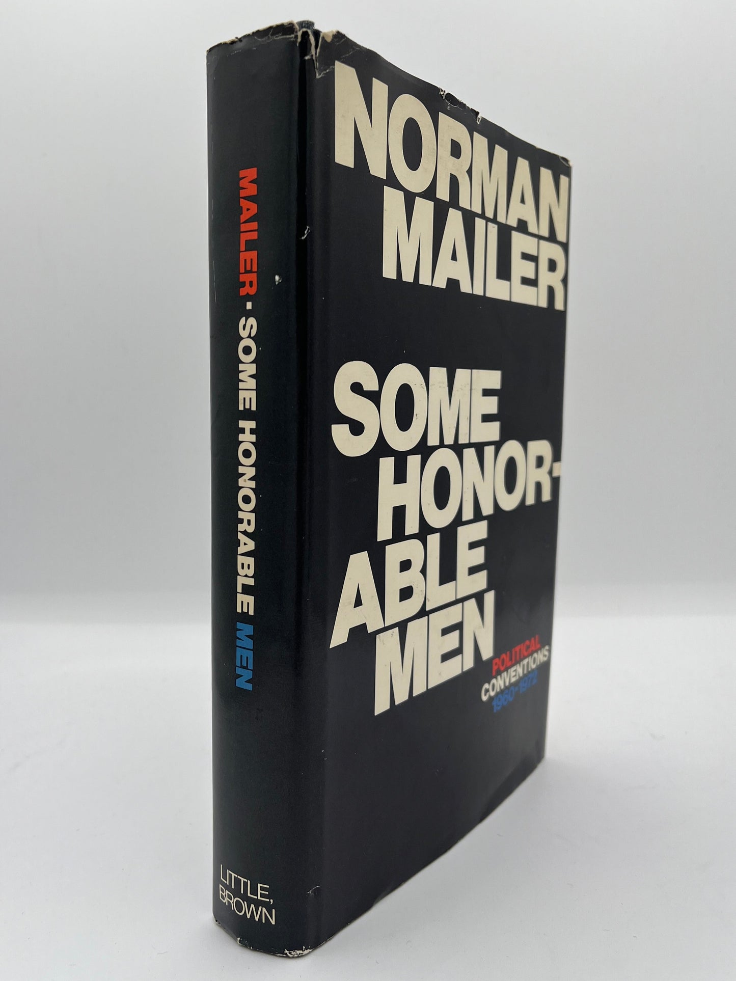 Some Honorable Men: Political Conventions 1960-1972