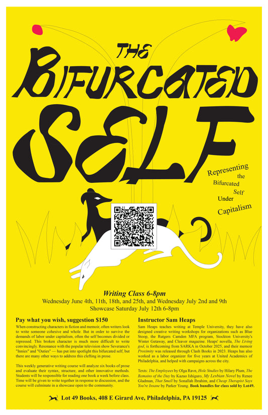 Workshop: The Bifurcated Self; Writing the Self Under Capitalism begins June 4th, 2025