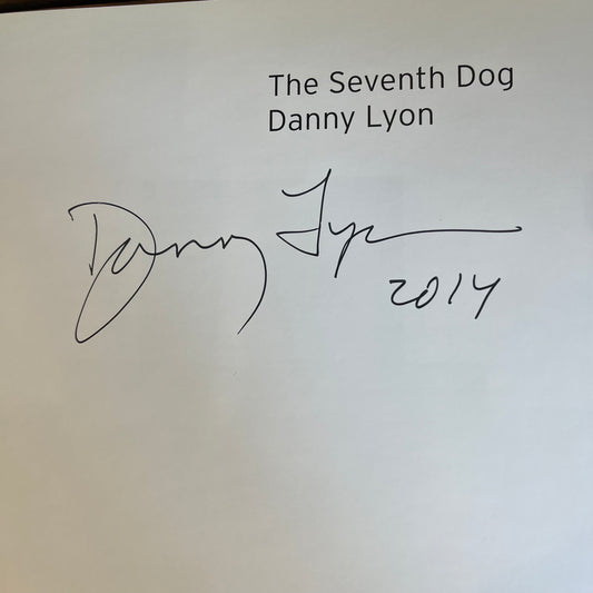 The Seventh Dog by Danny Lyon, signed
