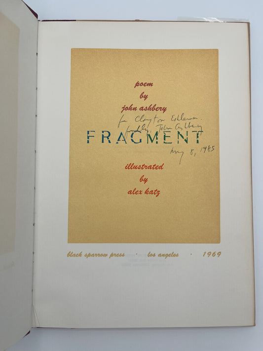 Fragment, signed by Ashbery and Katz. Inscribed by Ashbery to Clayton Eshleman.
