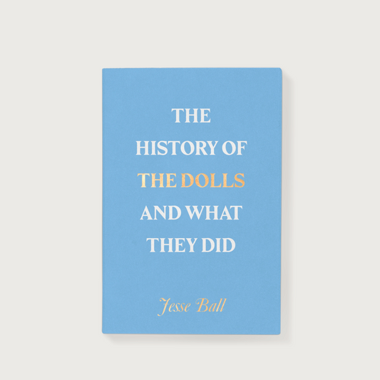 The History of the Dolls and What They Did