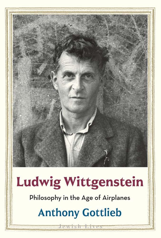 Ludwig Wittgenstein: Philosophy in the Age of Airplanes (Jewish Lives) cover image