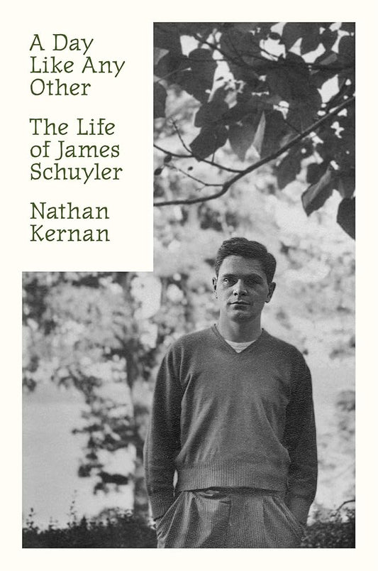 A Day Like Any Other: The Life of James Schuyler cover image