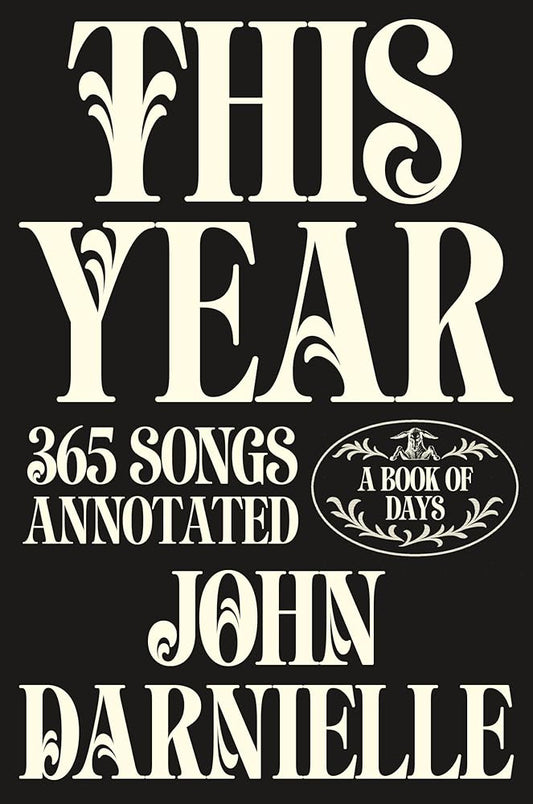 This Year: 365 Songs Annotated: A Book of Days cover image