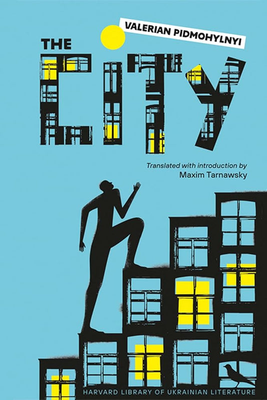 The City (Harvard Library of Ukrainian Literature) cover image