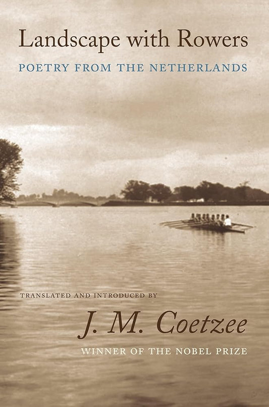 Landscape with Rowers: Poetry from the Netherlands (Facing Pages) cover image
