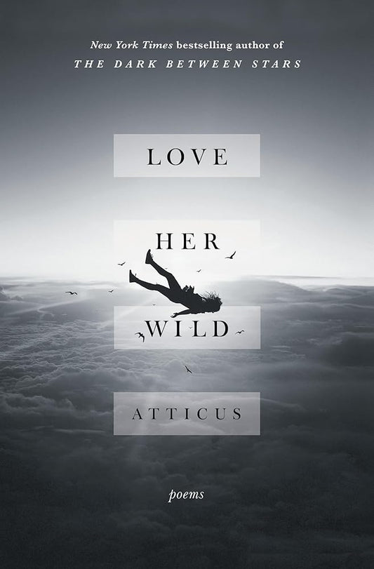 Love Her Wild: Poems cover image