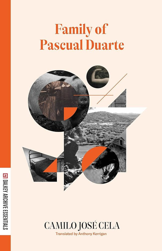 Family of Pascual Duarte (Dalkey Archive Essentials) cover image