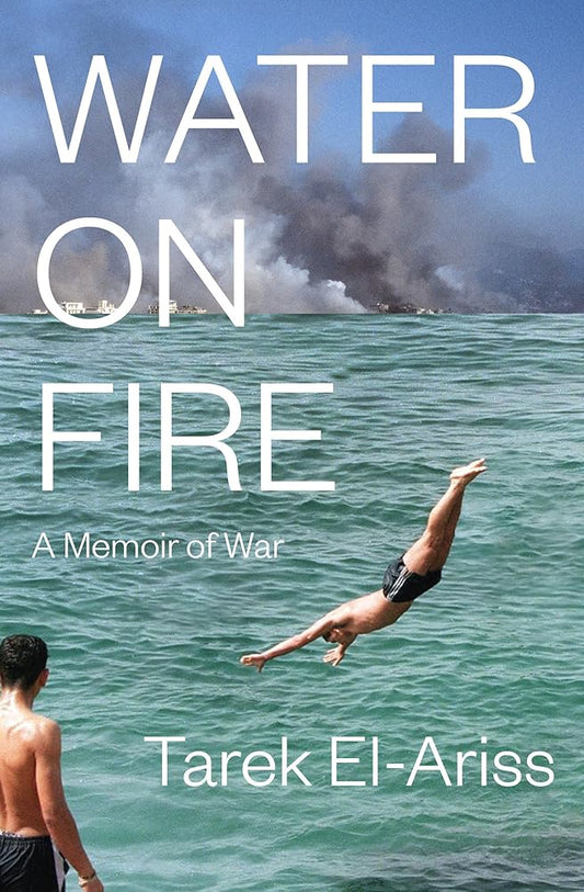 Water on Fire: A Memoir of War cover image