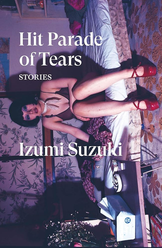 Hit Parade of Tears: Stories (Verso Fiction) cover image