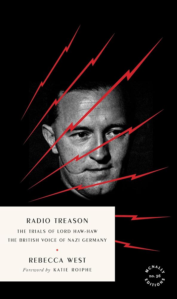 Radio Treason: The Trials of Lord Haw-Haw, the British Voice of Nazi Germany (Mcnally Editions, 36) cover image