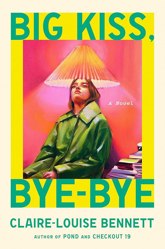 Big Kiss, Bye-Bye: A Novel cover image