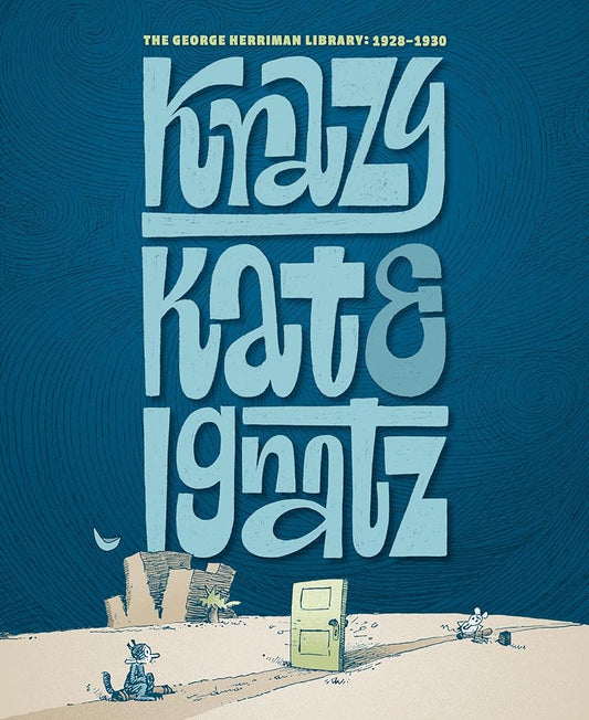 The George Herriman Library: Krazy & Ignatz 1928-1930 cover image