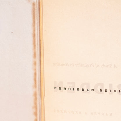 Forbidden Neighbors A Study of Prejudice In Housing