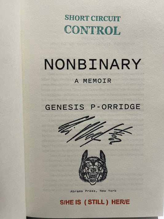 Nonbinary by Genesis P-Orridge, facsimile signature from Genesee