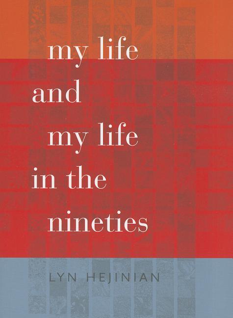 My Life and My Life in The Nineties *PreOrder* for May 17th Marathon Reading at Lot 49