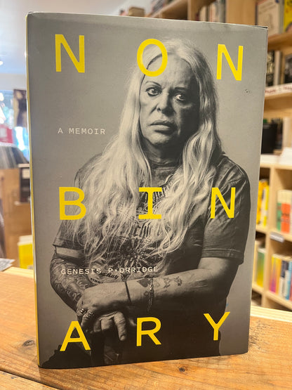 Nonbinary by Genesis P-Orridge, facsimile signature from Genesee
