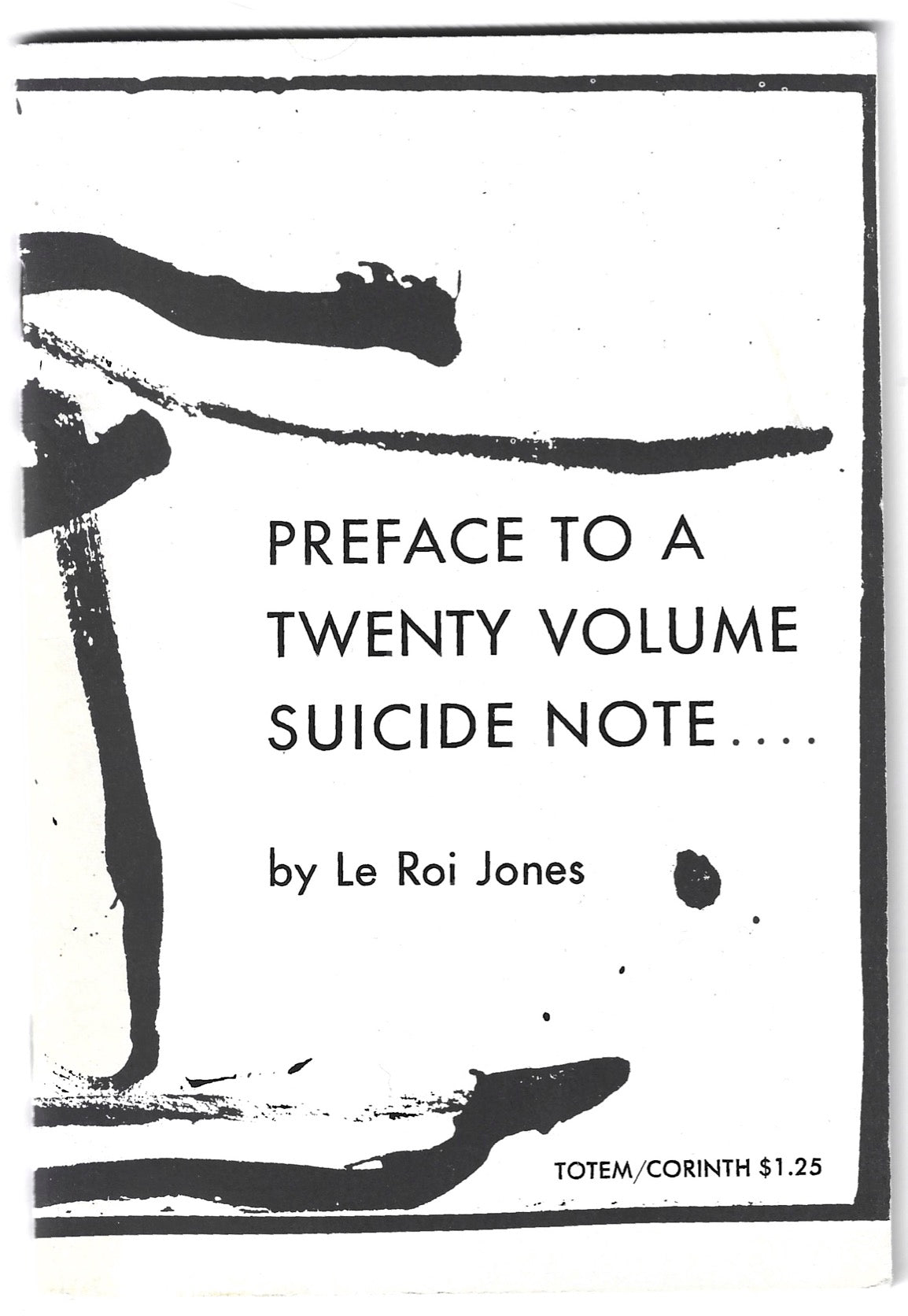 "Preface to a Twenty Volume Suicide Note by Le Roi Jones", singed Amiri Baraka