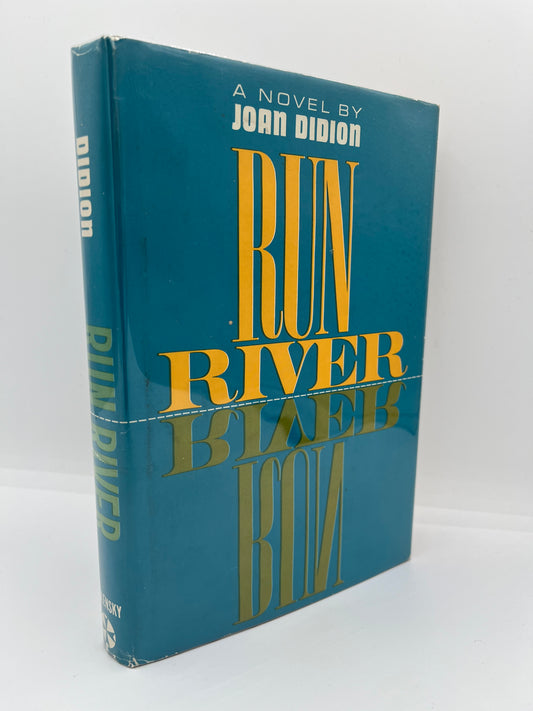 "Run River" by Joan Didion, signed.
